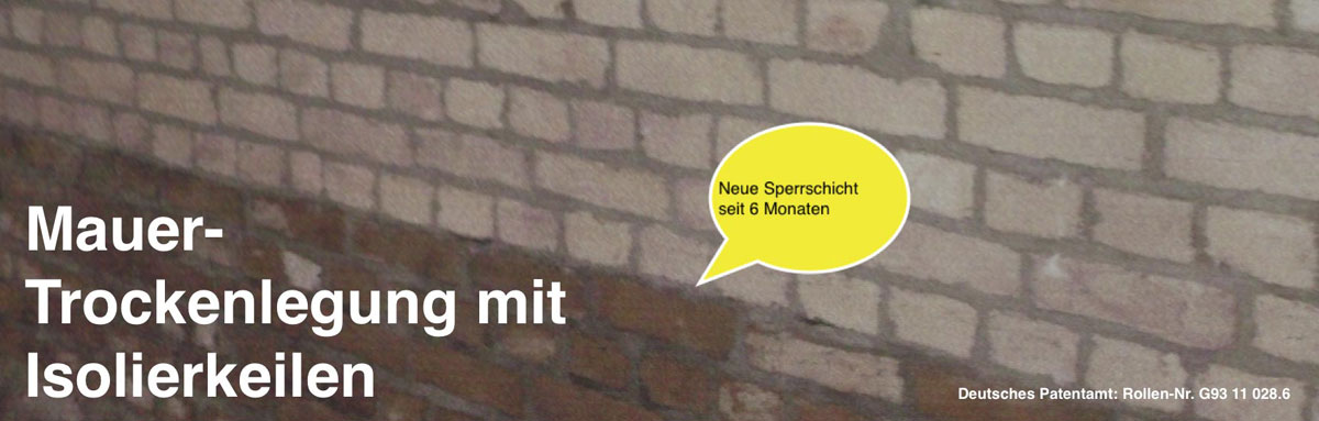 Mauer-Trockenlegung mit Isolierkeilen